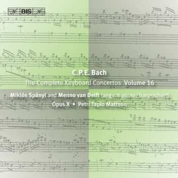 Album Carl Philipp Emanuel Bach: The Complete Keyboard Concertos - Volume 16