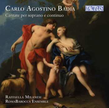 Album Carlo Agostino Badia: Cantate Per Soprano E Continuo