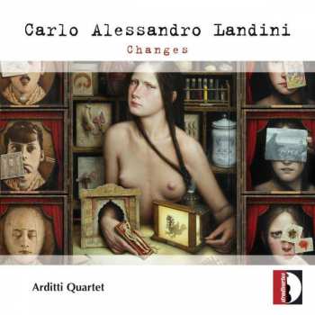 Carlo Alessandro Landini: Changes Für Streichquartett