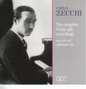 The Complete Cetra Solo Recordings And Selected Additional 78s