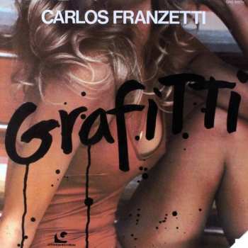 Carlos Franzetti: Grafitti