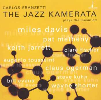 Album Carlos Franzetti: The Jazz Kamerata