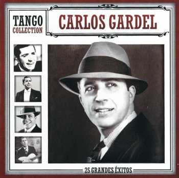 Carlos Gardel: 25 Grandes Exitos