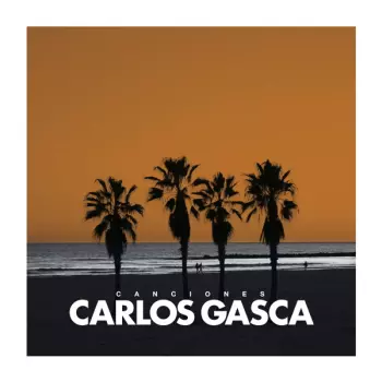 Carlos Andreu Gasca: Canciones