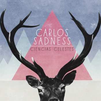 Album Carlos Sadness: Ciencias Celestes