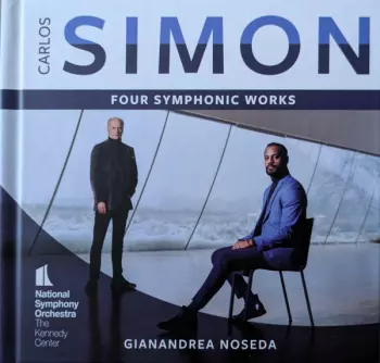 Carlos Simon : Four Symphonic Works