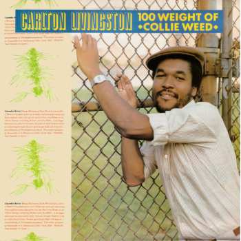 LP Carlton Livingston: 100 Weight Of Collie Weed 606449