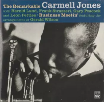 The Remarkable Carmell Jones / Business Mettin'