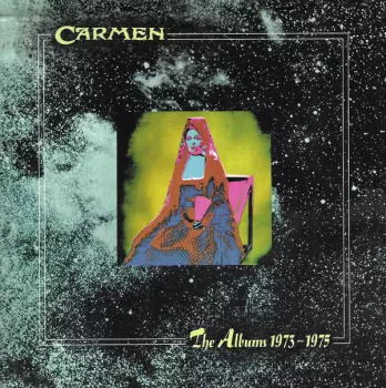 Carmen: The Albums 1973-1975