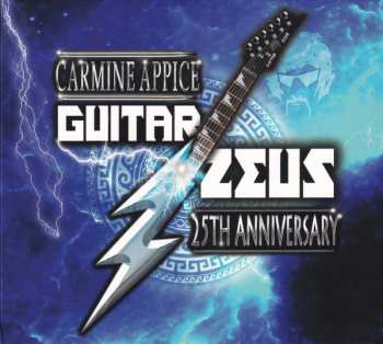 Album Carmine Appice: Guitar Zeus 25th Anniversary