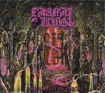 Album Carnal Tomb: Embalmed In Decay