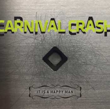 Album Carnival Crash: It Is A Happy Man