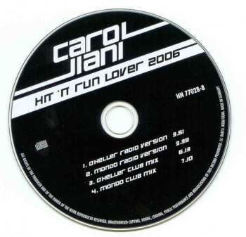 CD Carol Jiani: Hit 'N' Run Lover 2006 652002