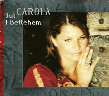 Album Carola: Jul I Betlehem