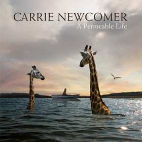 LP Carrie Newcomer: A Permeable Life 610441