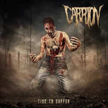 Album Carrion: Time To Suffer