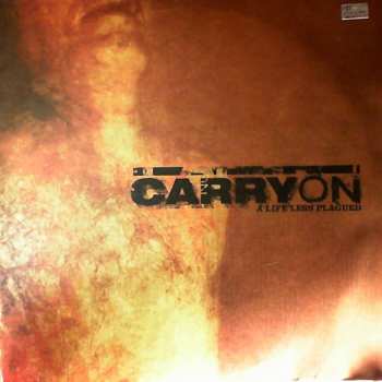 Album Carry On: A Life Less Plagued