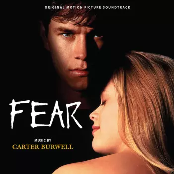 Carter Burwell: Fear (Original Motion Picture Soundtrack)