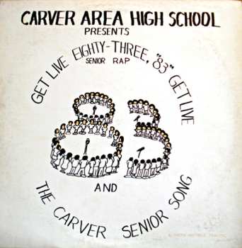 Album Carver High: Get Live '83 (The Senior Rap)