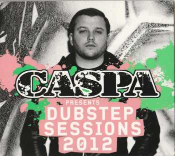 Album Caspa: Dubstep Sessions 2012