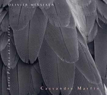 CD Olivier Messiaen: Entre Plumes Et Lumières   561772