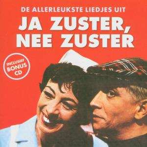 2CD Cast Of "Ja Zuster, Nee Zuster": De Allerleukste Liedjes Uit Ja Zuster, Nee Zuster - Originele Versies Uit De VARA televisie Serie 614039