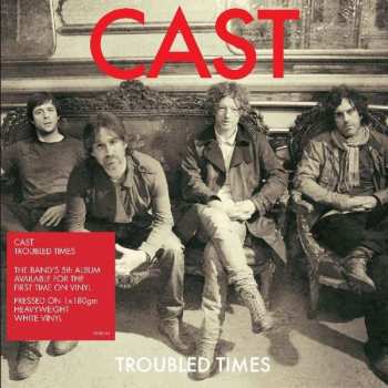 Album Cast: Troubled Times