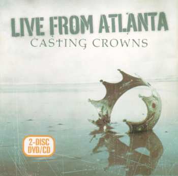 CD/DVD Casting Crowns: Live From Atlanta 550380