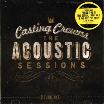 CD Casting Crowns: The Acoustic Sessions {Volume One} 615047