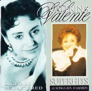 2CD Caterina Valente: Superhits - 40 Songs Aus 40 Jahren 659357