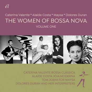 Album Caterina Valente: The Women Of Bossa Nova Volume One