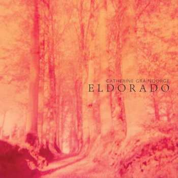 LP Catherine Graindorge: Eldorado 76847