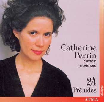 Album Catherine Perrin: 24 Preludes