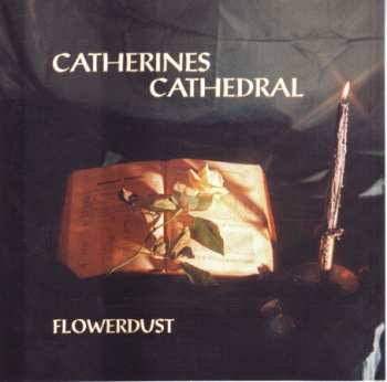 Album Catherines Cathedral: Flowerdust