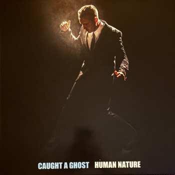 Album Caught A Ghost: Human Nature