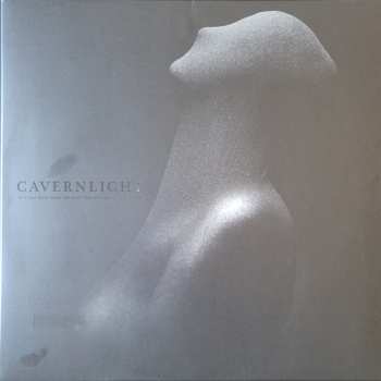 Album Cavernlight: As I Cast Ruin Upon The Lens That Reveals My Every Flaw