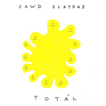 Album Cawd Slaydaz: Cawd Slaydaz