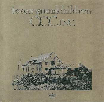 2CD/Box Set C.C.C. Inc.: Watching The Evening  Sun / To Our Grandchildren 97561