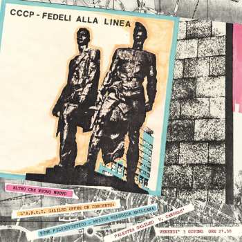 Album CCCP - Fedeli Alla Linea: Altro Che Nuovo Nuovo