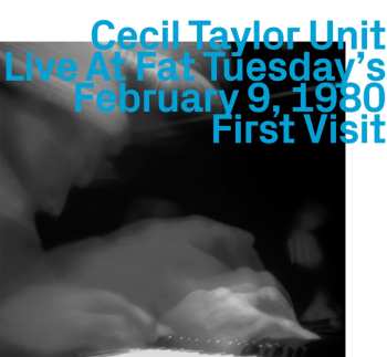 Album Cecil Taylor: Live At Fat Tueday's February 9, 1980, First Visit