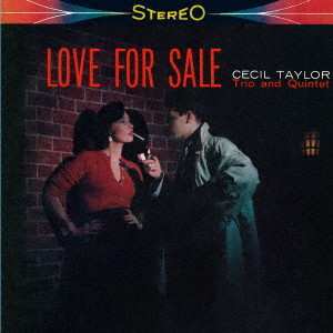 CD Cecil Taylor Quintet: Love For Sale LTD 590032