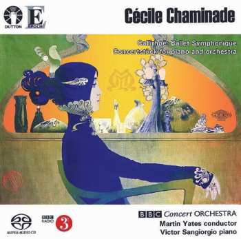 Album Cecile Chaminade: Ballet Symphonique Op. 37 "callirhoe"