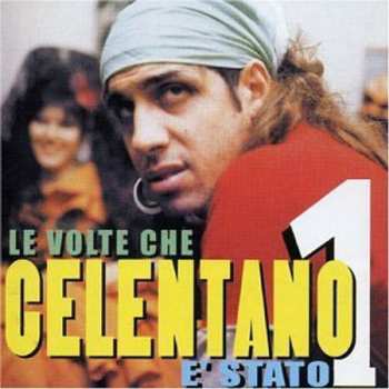 CD Adriano Celentano: Le Volte Che Celentano E' Stato 1 650139