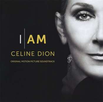 CD Céline Dion: I Am: Celine Dion (Original Motion Picture Soundtrack) 629385