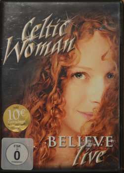 Album Celtic Woman: Believe - Live