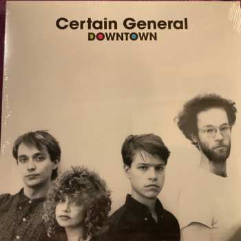 Certain General: Downtown