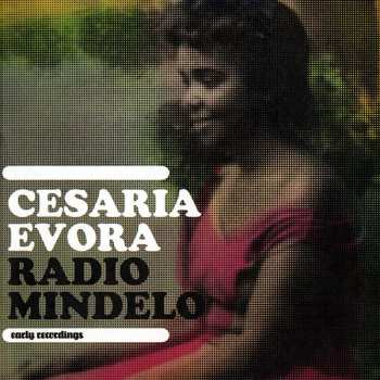 Album Cesaria Evora: Radio Mindelo (Early Recordings)