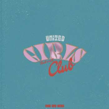 Album Chai: United Girls Rock'N' Roll Club