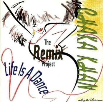 CD Chaka Khan: Life Is A Dance - The Remix Project 555203