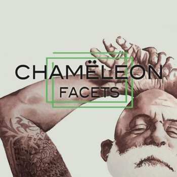 Album Chameleon: Facets